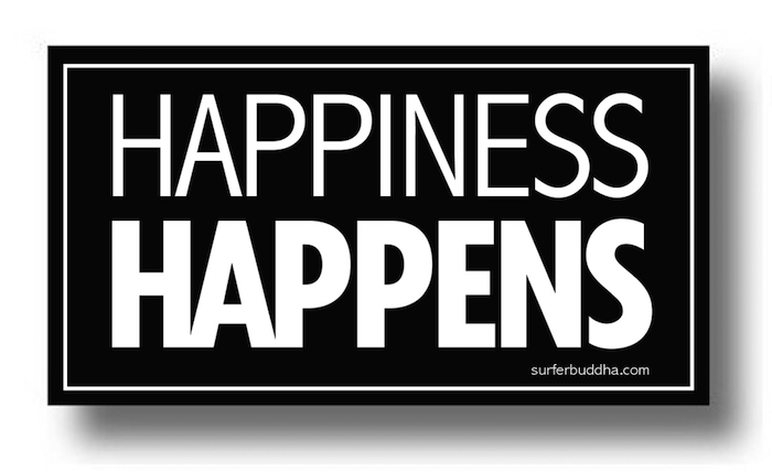 #135 HAPPINESS HAPPENS VINYL STICKER - ©808MANA - BIG ISLAND LOVE LLC - ALL RIGHTS RESERVED