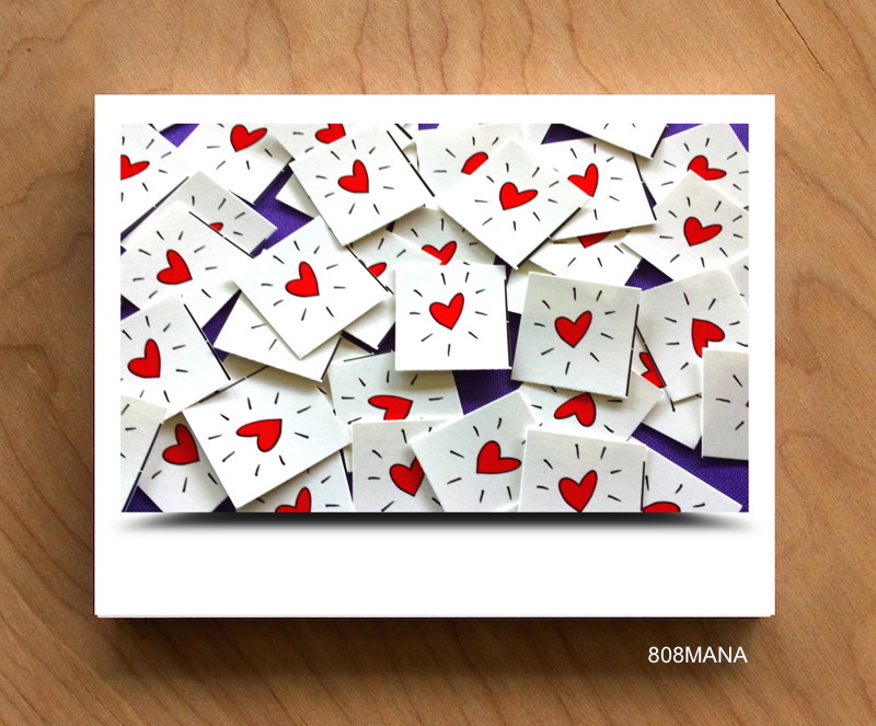 #410 HEAPS OF LOVE POST CARD - ©808MANA - BIG ISLAND LOVE LLC