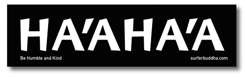 #829 HAʻAHAʻA  VINYL STICKER  - ©808MANA - BIG ISLAND LOVE LLC - ALL RIGHTS RESERVED
