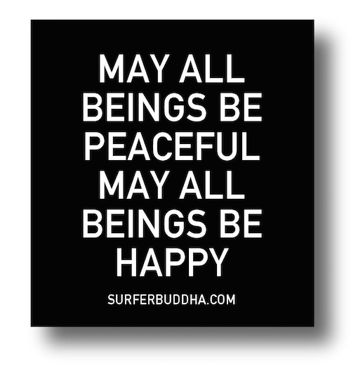 #847 MAY ALL BEINGS BE PEACEFUL AND HAPPY - VINYL STICKER - ©808MANA - BIG ISLAND LOVE LLC - ALL RIGHTS 