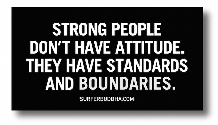 #873 STRONG PEOPLE DONT HAVE ATTITUDE THEY HAVE STANDARDS AND BOUNDARIES - VINYL STICKER - ©808MANA - BIG ISLAND LOVE LLC