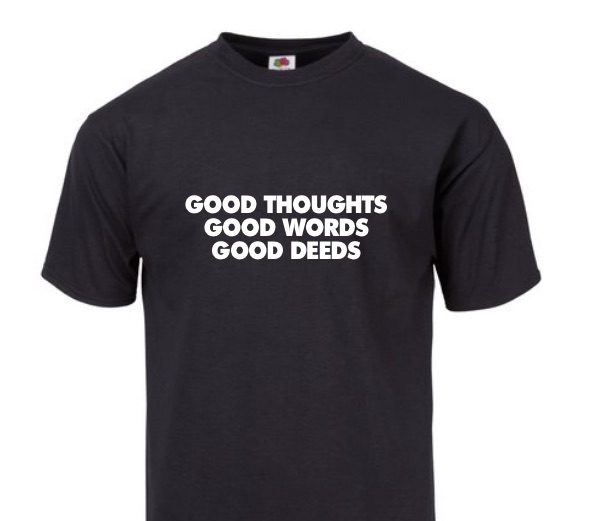 GOOD THOUGHTS GOOD WORDS GOOD DEEDS T-SHIRT - 808MANA © BIG ISLAND LOVE LLC 2000-2021